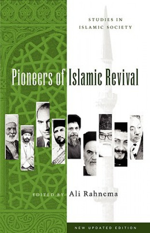 Kniha Pioneers of Islamic Revival Ali Rahnema