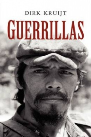 Kniha Guerrillas Dirk Kruijt
