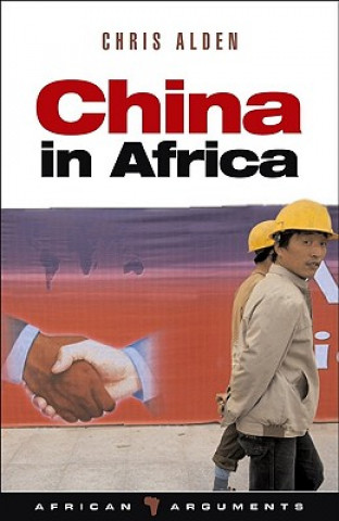 Kniha China in Africa Chris Alden
