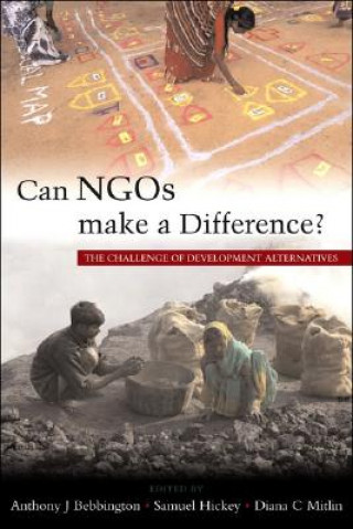 Knjiga Can NGOs Make a Difference? Anthony Bebbington