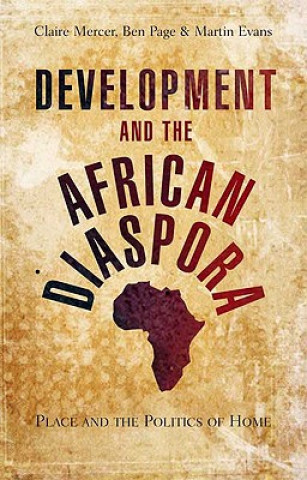 Книга Development and the African Diaspora Claire Mercer