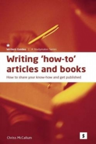 Buch Writing How to Articles and Books: Chriss McCallum