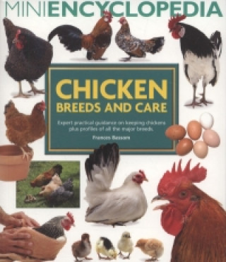 Kniha Mini Encyclopedia of Chicken Breeds and Care Frances Bassom