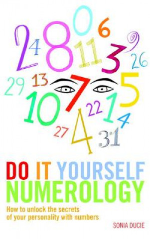 Kniha Do It Yourself Numerology Sonia Ducie