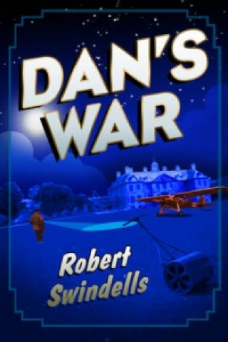 Könyv Dan's War Robert Swindells