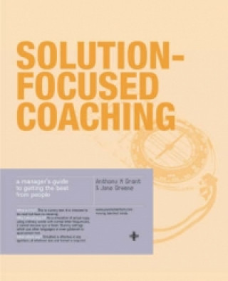 Könyv Solution-Focused Coaching Anthony Grant