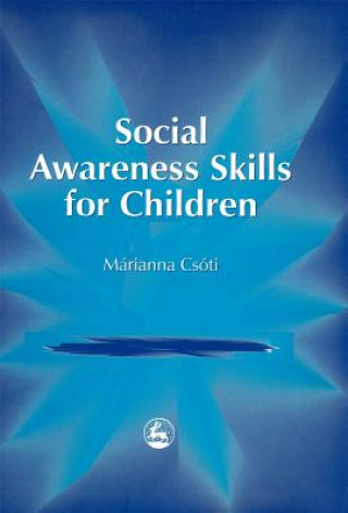 Kniha Social Awareness Skills for Children Marianna Csoti