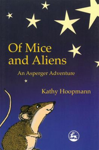 Könyv Of Mice and Aliens Kathy Hoopman