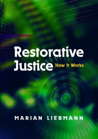 Kniha Restorative Justice Marian Liebmann