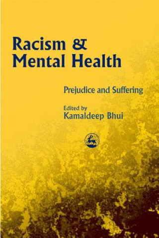 Książka Racism and Mental Health Kamaldeep Bhui