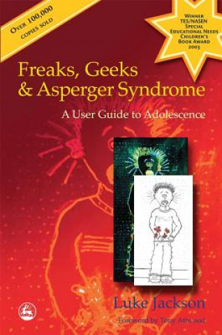 Kniha Freaks, Geeks and Asperger Syndrome Luke Jackson