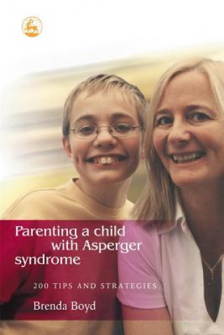 Книга Parenting a Child with Asperger Syndrome Brenda Boyd