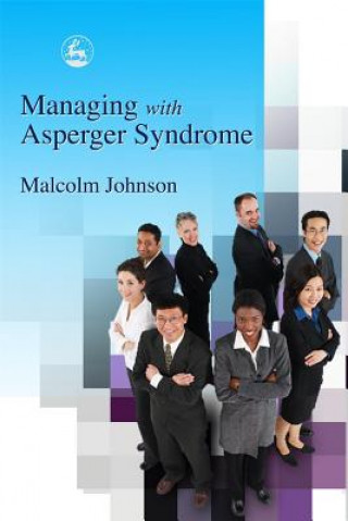 Książka Managing with Asperger Syndrome Malcolm Johnson