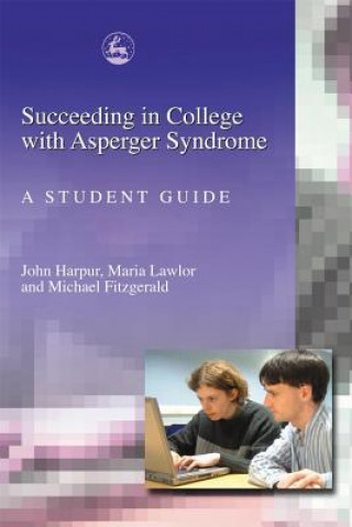 Książka Succeeding in College with Asperger Syndrome Michael Fitzgerald