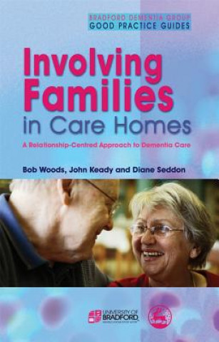 Kniha Involving Families in Care Homes Bob Woods
