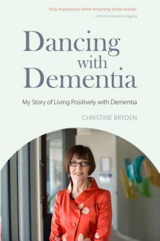 Book Dancing with Dementia Christine Bryden