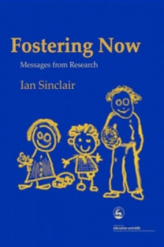 Kniha Fostering Now Ian Sinclair