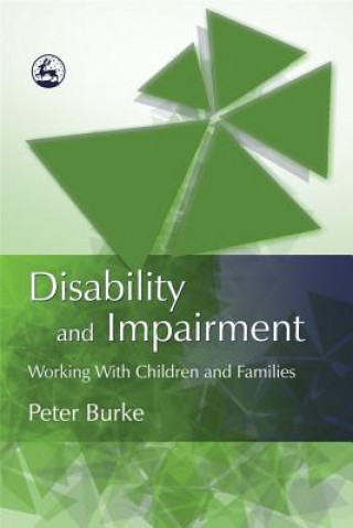 Kniha Disability and Impairment Peter Burke
