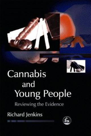 Libro Cannabis and Young People Richard Jenkins