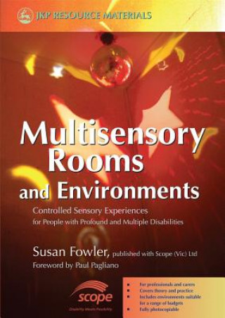 Книга Multisensory Rooms and Environments Susan Fowler