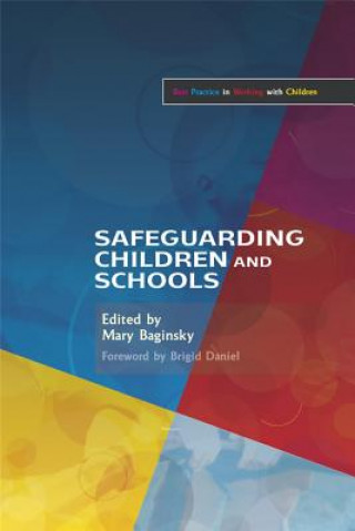 Kniha Safeguarding Children and Schools Mary Baginsky