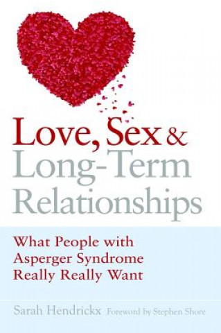 Kniha Love, Sex and Long-Term Relationships Sarah Hendrickx