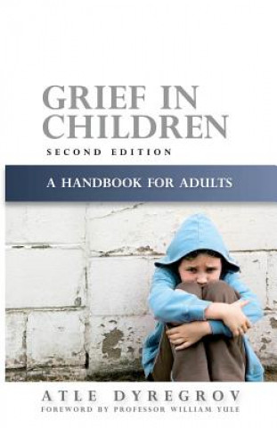 Kniha Grief in Children Atle Dyregrov