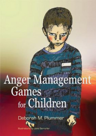 Carte Anger Management Games for Children Deborah Plummer