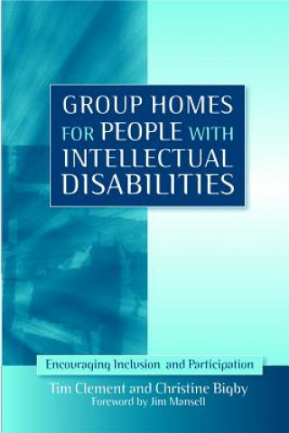 Könyv Group Homes for People with Intellectual Disabilities Tim Clement