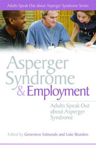 Carte Asperger Syndrome and Employment Genevieve Edmonds