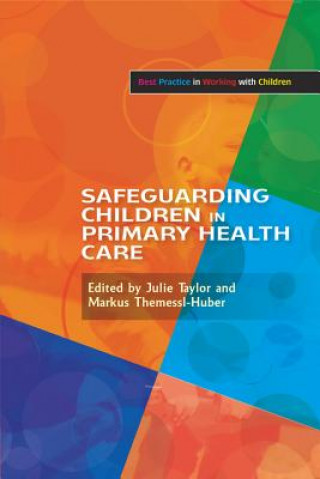 Carte Safeguarding Children in Primary Health Care Julie Taylor