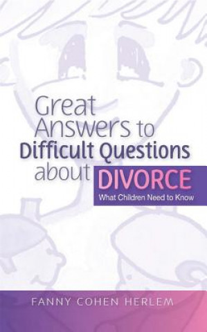 Kniha Great Answers to Difficult Questions about Divorce Fanny Cohen Herlem