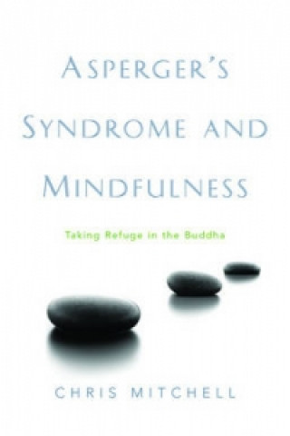 Buch Asperger's Syndrome and Mindfulness Chris Mitchell