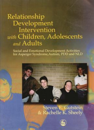 Carte Relationship Development Intervention with Children, Adolescents and Adults Steven E. Gutstein