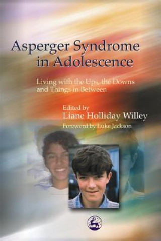 Kniha Asperger Syndrome in Adolescence Liane Willey