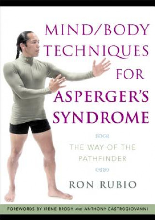 Книга Mind/Body Techniques for Asperger's Syndrome Ron Rubio