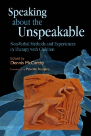 Book Speaking about the Unspeakable Dennis McCarthy