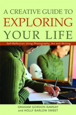 Carte Creative Guide to Exploring Your Life Graham Ramsay