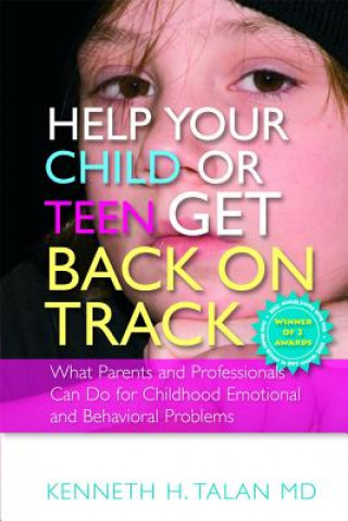 Carte Help your Child or Teen Get Back On Track Kenneth H Talan