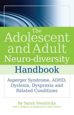 Kniha Adolescent and Adult Neuro-diversity Handbook Sarah Hendrickx