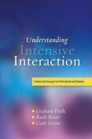 Knjiga Understanding Intensive Interaction Graham Firth