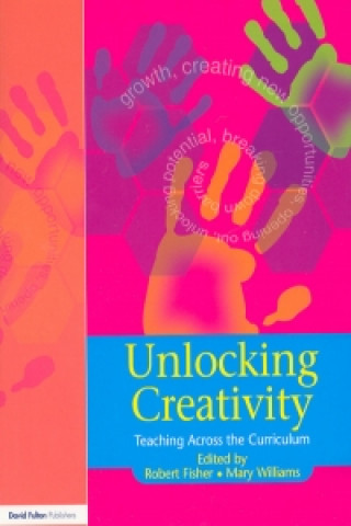 Carte Unlocking Creativity Robert Fisher