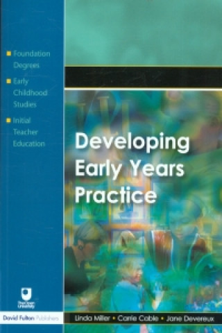 Kniha Developing Early Years Practice Linda Miller
