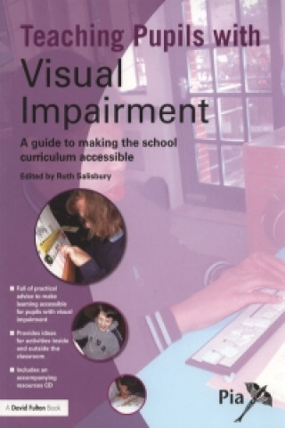 Kniha Teaching Pupils with Visual Impairment Gwasg Pia Cyf