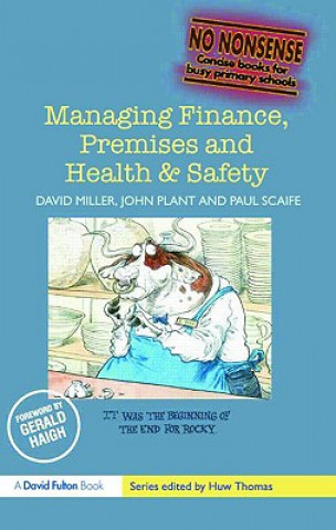 Könyv Managing Finance, Premises and Health & Safety David Miller