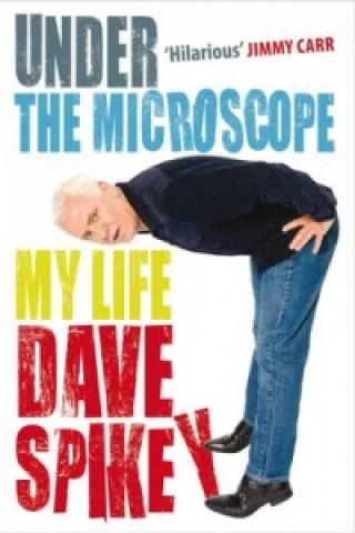 Kniha Under the Microscope Dave Spikey