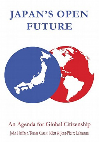 Könyv Japan's Open Future John Haffner