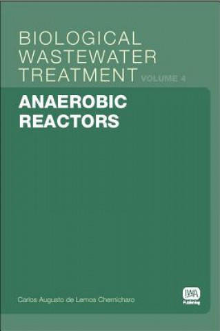 Knjiga Anaerobic Reactors Carlos Augusto de Lemos Chernicharo