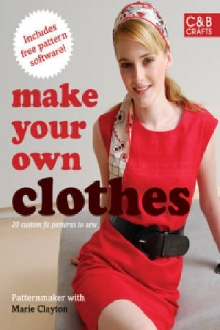 Carte Make Your Own Clothes Marie Clayton