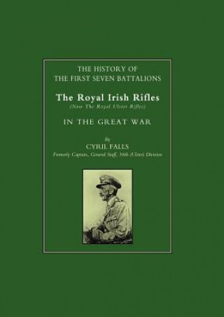 Carte History of the First Seven Battalions formerly Capta Cyril Falls